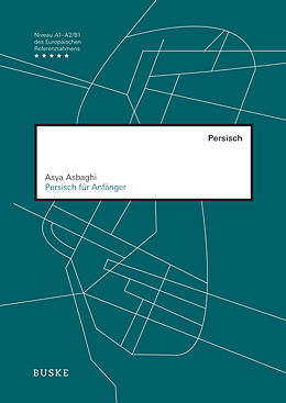 Kartonierter Einband Persisch für Anfänger von Asya Asbaghi