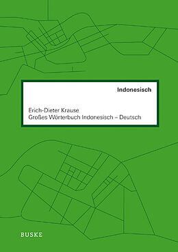 Fester Einband Großes Wörterbuch IndonesischDeutsch von Erich-Dieter Krause