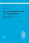 E-Book (pdf) Die französische Kreolistik im 19. Jahrhundert von Philipp Krämer
