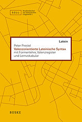 E-Book (pdf) Valenzorientierte Lateinische Syntax von Peter Prestel