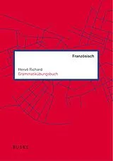 Kartonierter Einband Grammatikübungsbuch Französisch von Hervé Richard