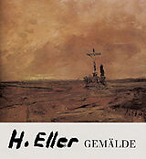 Fester Einband Eller Hermann Gemälde (Bildband) von Hermann Eller