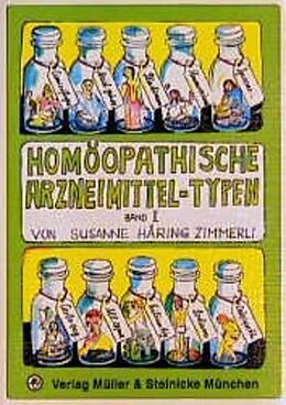 Kartonierter Einband Homöopathische Arzneimittel-Typen Band 2 von Susanne Häring-Zimmerli