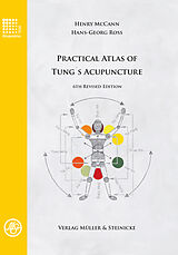 Livre Relié Practical Atlas of Tung´s Acupuncture de Henry McCann, Hans-Georg Ross
