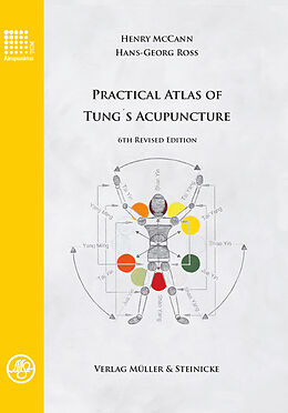 Livre Relié Practical Atlas of Tung's Acupuncture de Henry McCann, Hans-Georg Ross