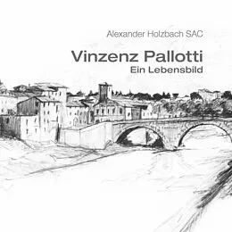 E-Book (epub) Vinzenz Pallotti - ein Lebensbild von Alexander Holzbach