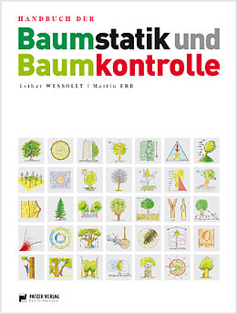 Fester Einband Handbuch der Baumstatik und Baumkontrolle von Lothar Wessolly, Martin Erb