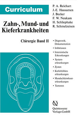 Kartonierter Einband Curriculum Chirurgie / Curriculum Chirurgie von Peter A. Reichart, H. Schliephake, J.- E. Hausamen