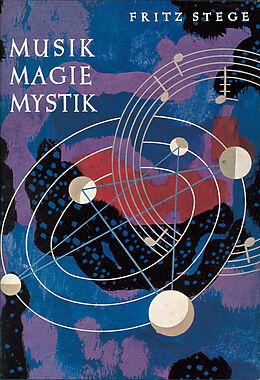Fester Einband Musik - Magie - Mystik von Fritz Stege