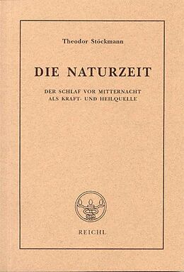 Kartonierter Einband Die Naturzeit von Theodor Stöckmann