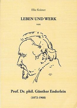 Kartonierter Einband Leben und Werk von Prof. Dr. Phil. Günther Enderlein von Elke Krämer