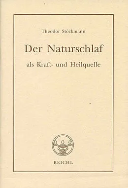 E-Book (epub) Der Naturschlaf als Kraft- und Heilquelle von Theodor Stöckmann
