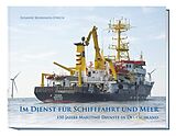 Fester Einband Im Dienst für Schifffahrt und Meer von Susanne Kehrhahn-Eyrich