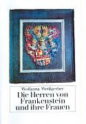 Die Herren von Frankenstein und ihre Frauen