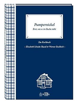 Fester Einband Pumpernickel von Werner Bockholt, Elisabeth Schulte-Huxel
