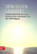  Notenblätter Dein Segen leuchtet