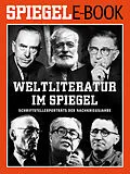 E-Book (epub) Weltliteratur im SPIEGEL - Band 1: Schriftstellerporträts der Nachkriegsjahre von Martin Doerry