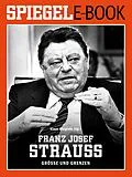 E-Book (epub) Franz Josef Strauß - Größe und Grenzen von 