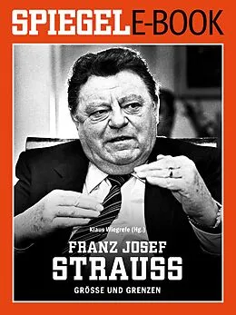 E-Book (epub) Franz Josef Strauß - Größe und Grenzen von 