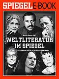 E-Book (epub) Weltliteratur im SPIEGEL - Band 2: Schriftstellerporträts der Sechzigerjahre von 