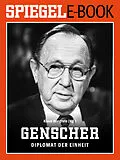 E-Book (epub) Hans-Dietrich Genscher - Diplomat der Einheit von 