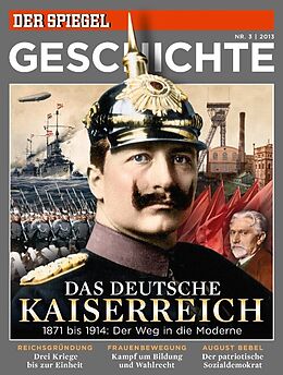 Kartonierter Einband Das deutsche Kaiserreich von SPIEGEL-Verlag Rudolf Augstein GmbH &amp; Co. KG