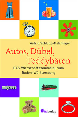 Paperback Autos, Dübel, Teddybären von Astrid Schlupp-Melchinger
