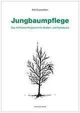 Kartonierter Einband Jungbaumpflege von Dirk Prof. Dr. Dujesiefken