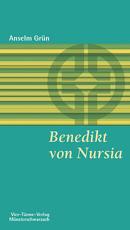 Kartonierter Einband Benedikt von Nursia von Anselm Grün
