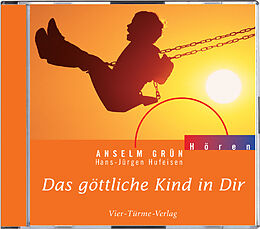 Audio CD (CD/SACD) CD: Das göttliche Kind in Dir von Anselm Grün
