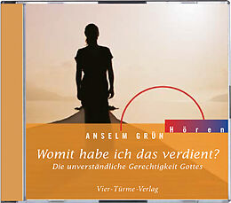Audio CD (CD/SACD) CD: Womit habe ich das verdient? von Anselm Grün