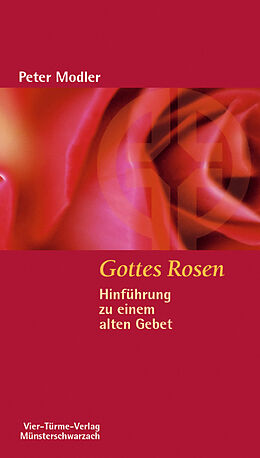 Kartonierter Einband Gottes Rosen von Peter Modler