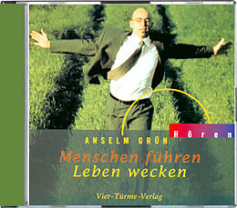 Audio CD (CD/SACD) CD: Menschen führen - Leben wecken von Anselm Grün