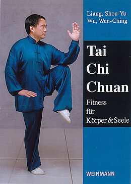 Kartonierter Einband Tai Chi Chuan von Shou-Yu Liang, Wen-Ching Wu