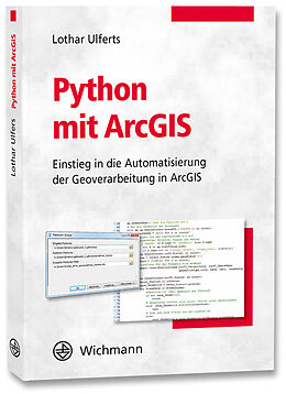 Couverture cartonnée Python mit ArcGIS de Lothar Ulferts