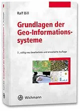 Fester Einband Grundlagen der Geo-Informationssysteme von Ralf Bill