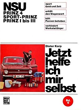 Kartonierter Einband NSU - Prinz 4 / Sport-Prinz / Prinz I bis III von Dieter Korp