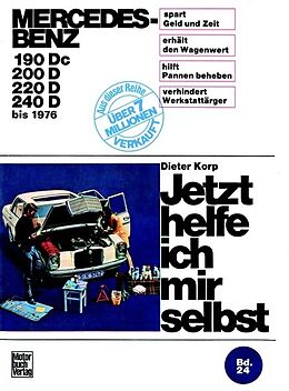 Kartonierter Einband Mercedes-Benz Diesel 180 Dc/190D/200D/220D bis 1976 von Dieter Korp