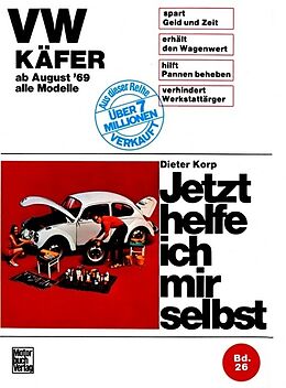 Kartonierter Einband VW Käfer 1200/1300/1500/1302/S/1303/S alle Modelle ab August '69 von Dieter Korp