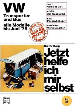 Kartonierter Einband VW Transporter und Bus alle Modelle bis Juni 1979 von Dieter Korp