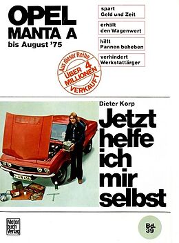 Kartonierter Einband Opel Manta A ab 8/1975 von Dieter Korp