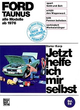 Kartonierter Einband Ford Taunus (ab 76) von Dieter Korp