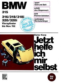 Kartonierter Einband BMW 315/316/318/318i/320/320i (bis 11/82) von Dieter Korp