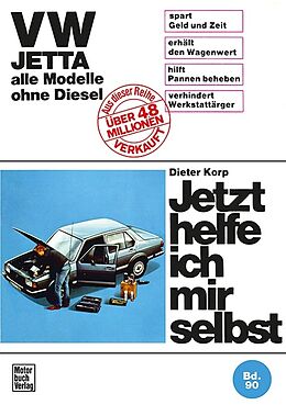 Kartonierter Einband VW Jetta bis Jan. '84 ohne Diesel von Dieter Korp