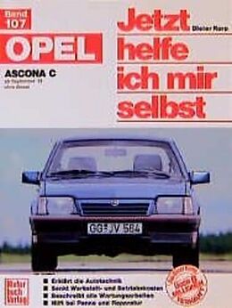 Kartonierter Einband Opel Ascona C von Dieter Korp
