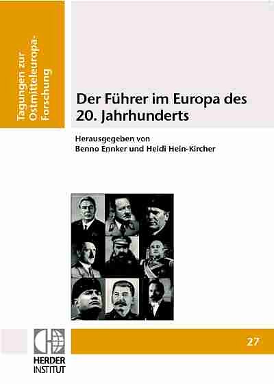 Der Führer im Europa des 20. Jahrhunderts