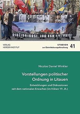 Kartonierter Einband Vorstellungen politischer Ordnung in Litauen von Nicolas Daniel Winkler