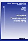 E-Book (pdf) Flankierende Personalentwicklung durch Mentoring von Sibylle Peters, Sonja Schmicker, Sybille Weinert