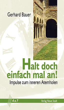 E-Book (epub) Halt doch einfach mal an! von Gerhard Bauer