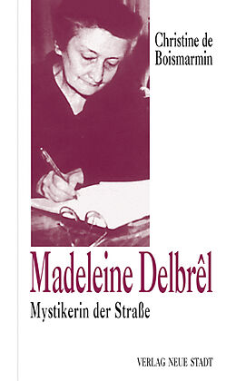 Fester Einband Madeleine Delbrêl von Christine de Boismarmin